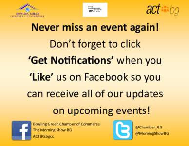 Never miss an event again! Don’t forget to click ‘Get Notifications’ when you ‘Like’ us on Facebook so you can receive all of our updates on upcoming events!