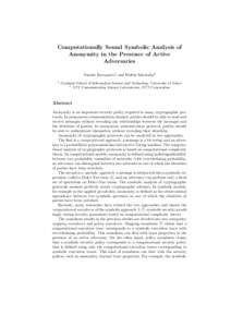 Computationally Sound Symbolic Analysis of Anonymity in the Presence of Active Adversaries Yusuke Kawamoto1 and Hideki Sakurada2 1