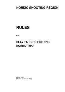 NORDIC SHOOTING REGION  RULES FOR  CLAY TARGET SHOOTING