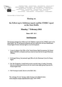 Subcommittee on Human Rights  Hearing on the Follow-up to Goldstone reports and the UNHRC report on the Gaza flotilla Monday, 7 February 2011