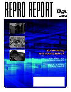 REPRO REPORT  Volume 26 May/June3D Printing
