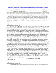 Southern Campaign American Revolution Pension Statements & Rosters Pension application of Ware Long R6425 Transcribed by Will Graves Elizabeth Long