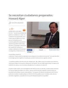 Se necesitan ciudadanos preparados: Howard Alper Sonia Pérez/Quadratín -A