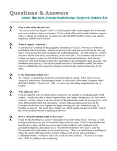 Questions & Answers - about the new Interjurisdictional Support Orders Act