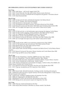 PRELIMINARY 2011 ZEBRAFISH GENETICS AND DEVELOPMENT COURSE SCHEDULE