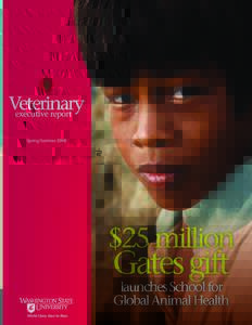 Veterinary executive report Spring/Summer 2008 $25 million