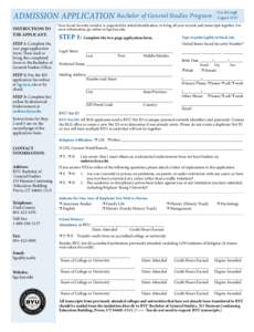 Use through August 2015 ADMISSION APPLICATION Bachelor of General Studies Program INSTRUCTIONS TO THE APPLICANT: