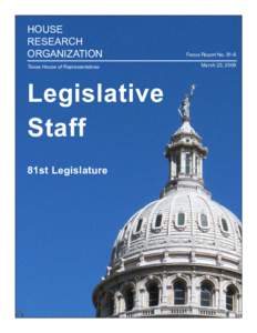 HOUSE RESEARCH ORGANIZATION Texas House of Representatives  Legislative