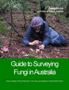 fungimap  CITIZEN SCIENCE GUIDES Guide to Surveying Fungi in Australia