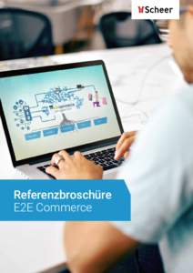 Referenzbroschüre E2E Commerce ›  E2E Commerce Referenzbroschüre