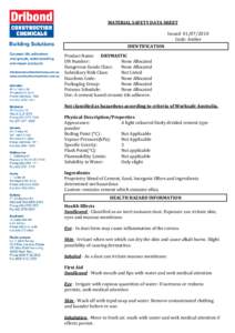 MATERIAL SAFETY DATA SHEET Issued[removed]Code: Amber IDENTIFICATION Product Name: DRYMASTIC UN Number: