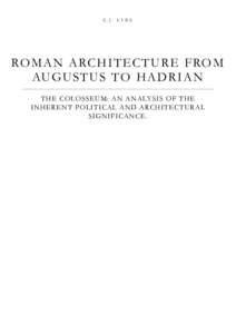 The Colosseum: an Analysis of the Inherent Political and Architectural Significance