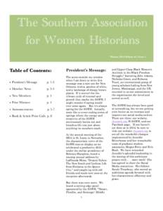 The Southern Association for Women Historians Winter, 2014 Volume 45, Issue 1 Table of Contents: • President’s Message