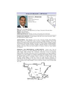 LEGISLATIVE BIOGRAPHY — 2007 SESSION  STEVEN A. HORSFORD Democrat Clark County Senatorial District No. 4