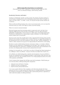 Adult Learning: Removing barriers, not creating them Presentation for the APEC symposium on Lifelong Learning, Taipei, July 2004 John Cross, Research Manager, Adult Learning Australia Introduction: Structures and barrier