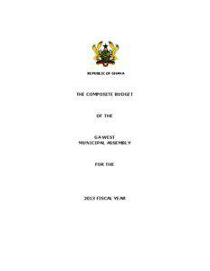 REPUBLIC OF GHANA  THE COMPOSITE BUDGET
