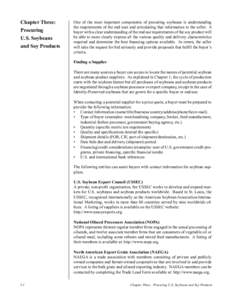 Chapter Three: Procuring U.S. Soybeans and Soy Products  One of the most important components of procuring soybeans is understanding