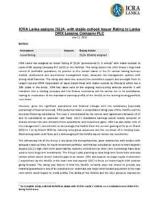 ICRA Lanka assigns [SL]A- with stable outlook Issuer Rating to Lanka ORIX Leasing Company PLC July 12, 2012 RATING Instrument Issuer Rating