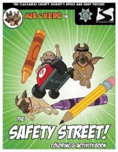 Dear Grown-Up,  W e created this activity book to help you teach your children how to stay safe