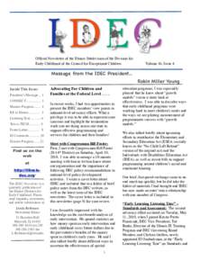 Official Newsletter of the Illinois Subdivision of the Division for Early Childhood of the Council for Exceptional Children VMay 27, 2009 Volume VII Volume 16, Issue 4