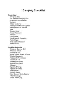 Camping Checklist Essentials: Sleeping Bag Air mattress/Sleeping Pad Flashlight and Batteries Lantern