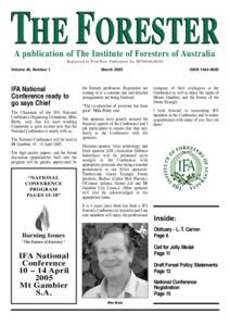 THE FORESTER A publication of The Institute of Foresters of Australia Registered by Print Post, Publication No. PP299436[removed]Volume 48, Number 1  IFA National