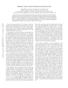 Inflation versus Cyclic Predictions for Spectral Tilt Justin Khoury1 , Paul J. Steinhardt2 and Neil Turok3 1 ISCAP, Columbia University, New York, NY 10027, USA Joseph Henry Laboratories, Princeton University, Princeton,