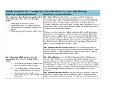 Sample	
  Items	
  for	
  Grade	
  6:	
  Excerpt	
  from	
  “Julie	
  of	
  the	
  Wolves”	
  by	
  Jean	
  Craighead	
  George	
   Sample	
  Item	
  2:	
  Questions	
  and	
  Standards	
   Sampl