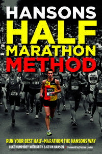 Marathon / Road running / Hansons-Brooks Distance Project / Arthur Lydiard / Athletics / Running / Sports