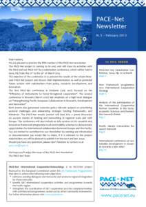 PACE-Net Newsletter N. 5 - February 2013 Dear readers, We are pleased to present the fifth number of the PACE-Net newsletter.