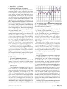 7. REGIONAL CLIMATES a. Introduction—A. B. Watkins and L. A. Vincent This chapter provides a regional perspective of the global climate in 2009, with a focus on extreme or unusual events. Analyses are provided for cont