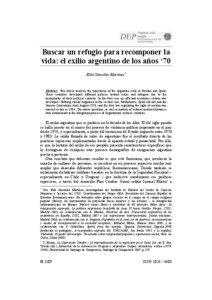 Buscar un refugio para recomponer la vida: el exilio argentino de los años ‘70 Elda González Martínez*