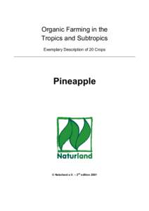 Organic Farming in the Tropics and Subtropics Exemplary Description of 20 Crops Pineapple