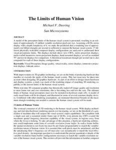 The Limits of Human Vision Michael F. Deering Sun Microsystems