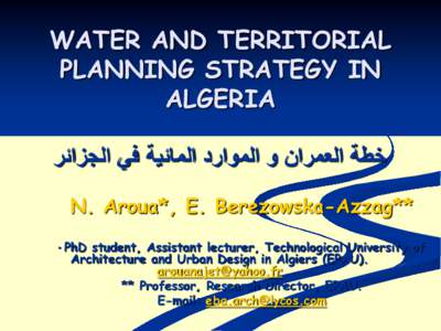 Hydrology / Water resources management / Geography of the Arab League / Palearctic ecozone / Sahara / Water scarcity / Interbasin transfer / Water resources / Algeria