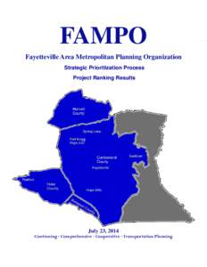 FAMPO Fayetteville Area Metropolitan Planning Organization Strategic Prioritization Process Project Ranking Results  July 23, 2014