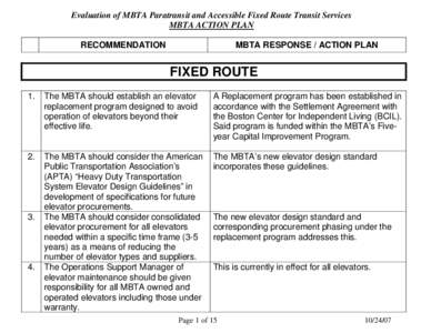 Evaluation of MBTA Paratransit and Accessible Fixed Route Transit Services MBTA ACTION PLAN RECOMMENDATION MBTA RESPONSE / ACTION PLAN