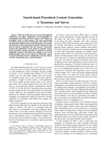 1  Search-based Procedural Content Generation: A Taxonomy and Survey Julian Togelius, Georgios N. Yannakakis, Kenneth O. Stanley, Cameron Browne