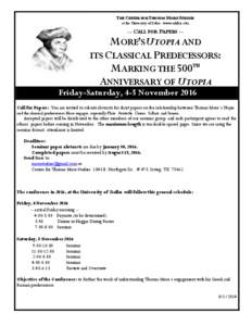 THE CENTER FOR THOMAS MORE STUDIES at the University of Dallas, www.udallas.edu -- CALL FOR PAPERS --  MORE’SUTOPIA AND