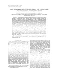 Ecological Applications, 14(1), 2004, pp. 241–253 q 2004 by the Ecological Society of America EFFECTS OF BIOLOGICAL CONTROL AGENTS AND EXOTIC PLANT INVASION ON DEER MOUSE POPULATIONS YVETTE K. ORTEGA,1 DEAN E. PEARSON,