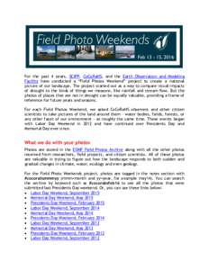 For the past 4 years, SCIPP, CoCoRaHS, and the Earth Observation and Modeling Facility have conducted a “Field Photos Weekend” project to create a national picture of our landscape. The project started out as a way t