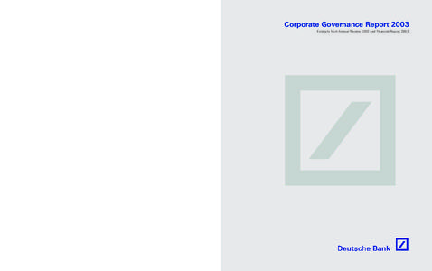 Finanzbericht 2003 Deutsche Bank Wichtige Termine[removed]April 2004 Zwischenbericht zum 31. März 2004