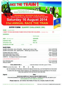 RACE the TRAIN 2014 Quarry Challenge Entry Form[removed]ACTION FOR CHILDREN