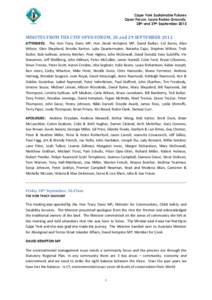 Cape York Sustainable Futures Open Forum, Laura Rodeo Grounds, 28th and 29th September 2012 MINUTES FROM THE CYSF OPEN FORUM, 28 and 29 SEPTEMBER 2012 ATTENDEES: The Hon Tracy Davis MP, Hon David Kempton MP, David Barker