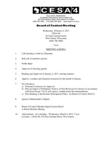 Guy Leavitt, Administrator Cooperative Educational Service Agency #4 923 East Garland Street, West Salem, WI4800 FAXwww.cesa4.k12.wi.us  Board of Control Meeting