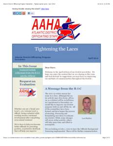 Atlantic District Officiating Program Newsletter - Tightening the Laces - April, 11:23 PM Having trouble viewing this email? Click here