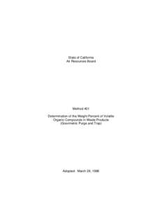 Test Method: Method 401 Determination of the Weight Percent of Volatile Organic Compounds in Waste products (Gravimetric Purge and Trap)