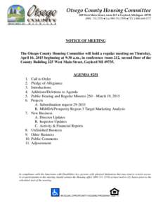 Otsego County Housing Committee 225 West Main Street, room 213 ● Gaylord, Michigan7570 ● Fax ●TTYNOTICE OF MEETING