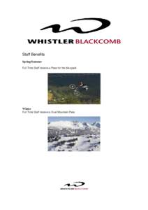 Whistler Blackcomb / Employee benefit / Federal Employees Retirement System / Employee handbook / Sandestin Golf and Beach Resort / Politics of the United States / Entertainment / Personal life / Employment compensation / Employment / Intrawest