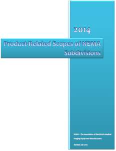 Product-Related Scopes of NEMA Subdivisions July 15, 2014 Table of Contents Division 1 – Industrial Automation Arc Welding Section (01EW) ...............................................................................